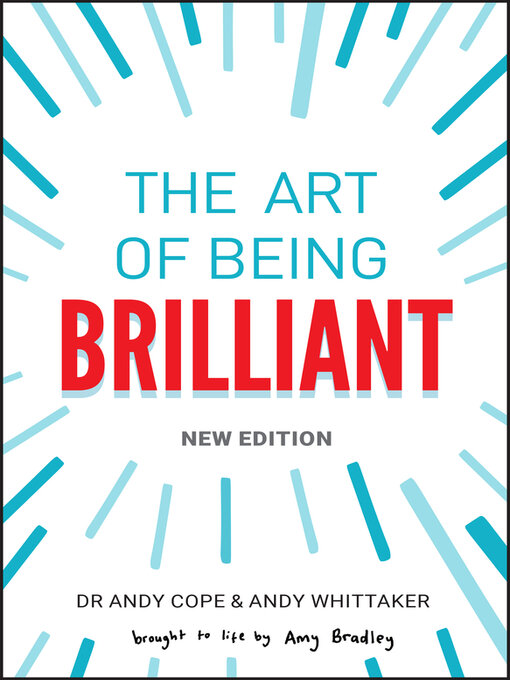 Title details for The Art of Being Brilliant by Andy Cope - Wait list